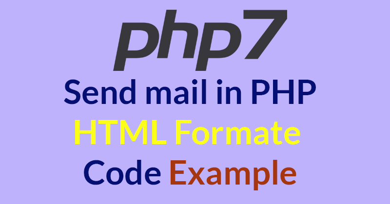 how-to-send-text-and-html-emails-in-php-php-email-code-example